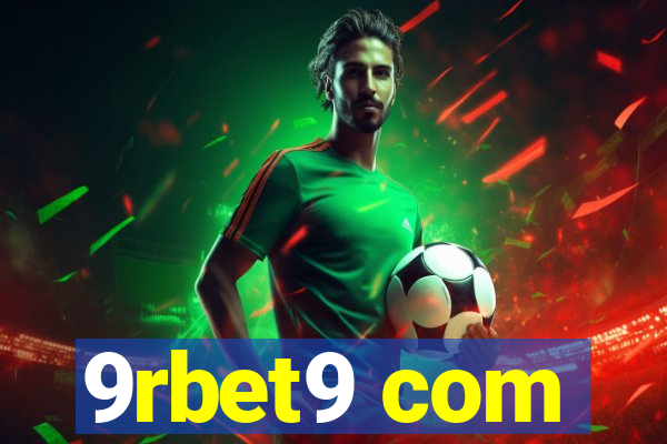 9rbet9 com